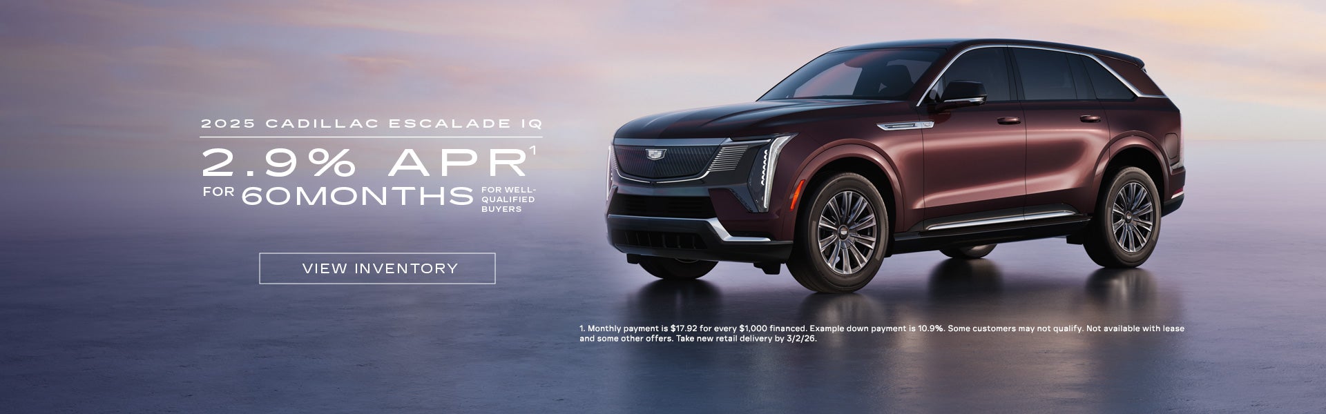 2025 ESCALADE IQ. 2.9% APR for 60 months.